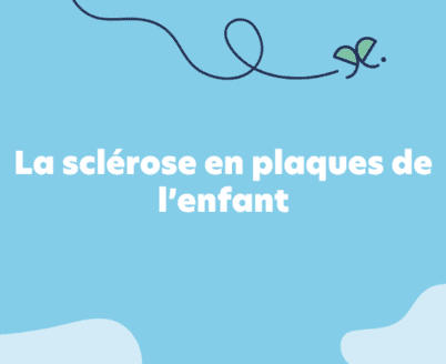 La sclérose en plaques de l’enfant