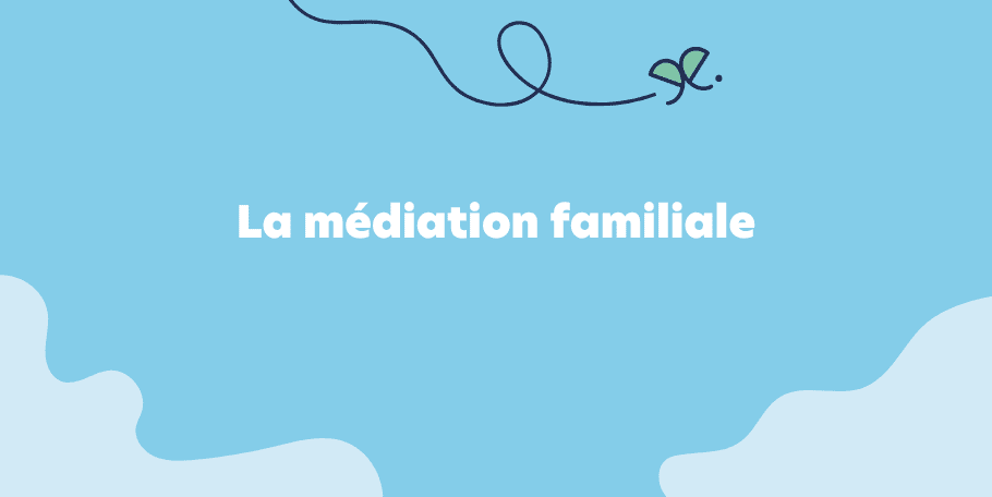 La médiation familiale