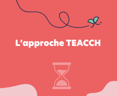 L’approche TEACCH