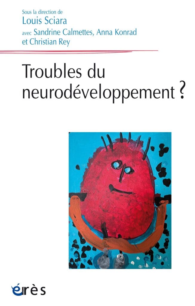 Troubles du neurodéveloppement ?